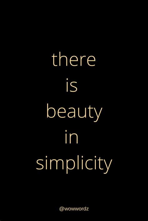 61 Simplicity Quotes And Sayings