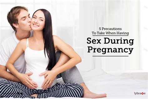 Sex Precautions During Pregnancy Is It Safe To Have Sex When Pregnant Lybrate