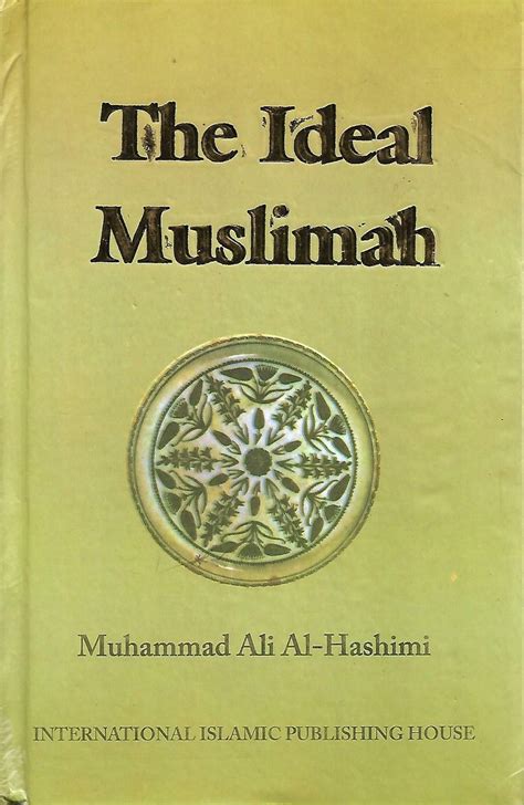 the ideal muslimah by muhammad ali al hashimi pustaka mukmin kl malaysia s online bookstore