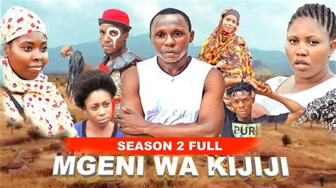 Mgeni Wa Kijiji Season 2 Full Youtube