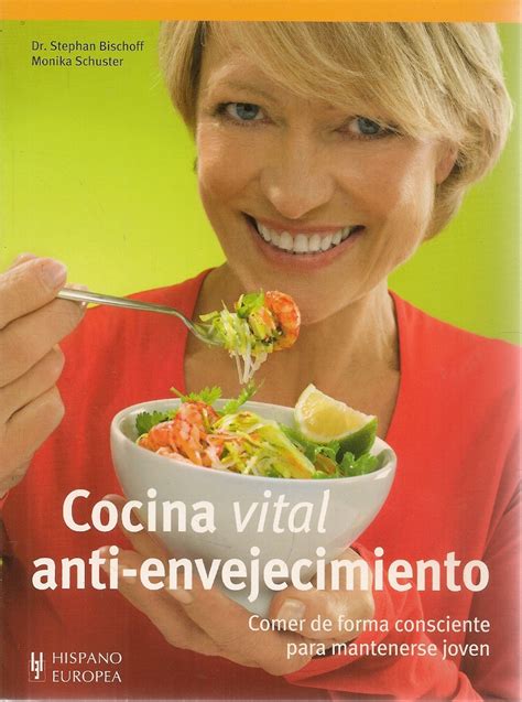 Cocina Vital Anti Envejecimiento Ediciones Técnicas Paraguayas