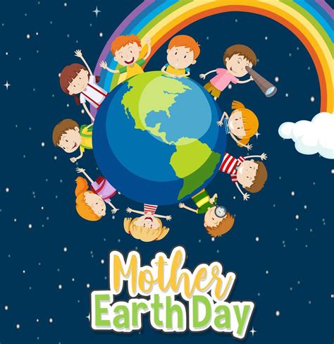 Poster For Mother Earth Day With Happy Kids Around Earth 1132921 Vector