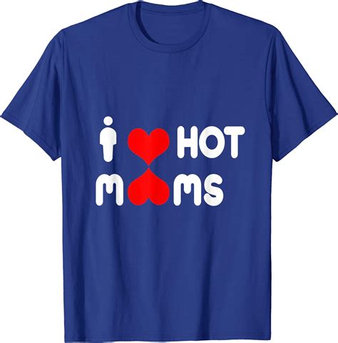 I Love Hot Moms Red Heart Hot Mother T Shirt