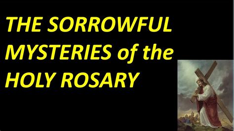 Sorrowful Mysteries Holy Rosary Youtube