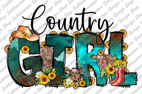 Country Girl Sublimation Western Png Graphic By Pawpawdesignshop