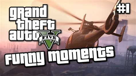 Gta 5 Online Funny Moments 1 Youtube