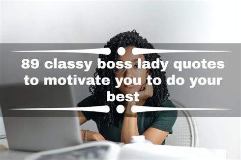 89 Classy Boss Lady Quotes To Motivate You To Do Your Best Legitng