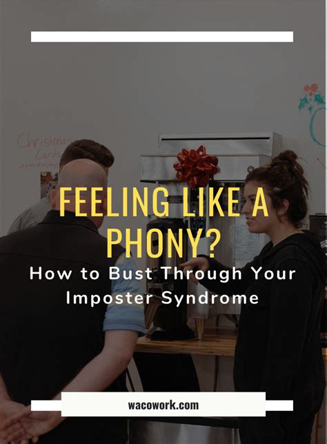 feeling like a phony how to bust through your imposter syndrome — wacowork