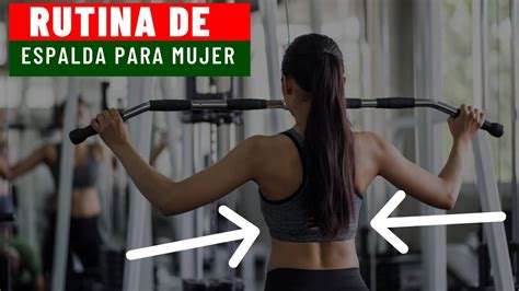 Ejercicios Para Espalda En El Gym Mujeres 😉 Youtube