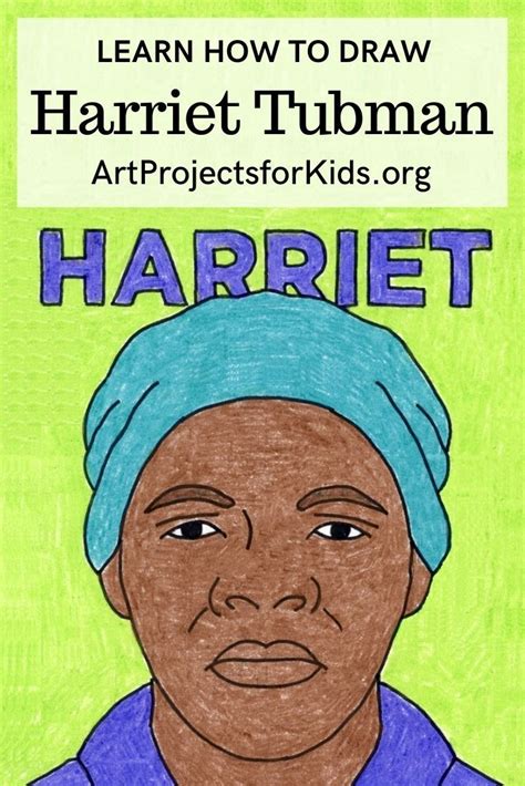 How To Draw Harriet Tubman In 2021 Kids Art Projects Drawings