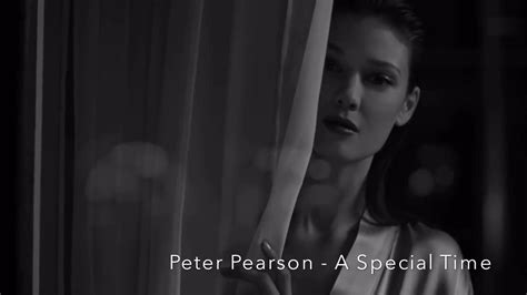 Peter Pearson A Special Time Original Mix 🎧 Youtube