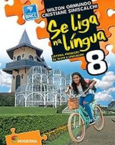 Livro Se Liga na Língua Leitura Produção de Texto e Linguagem Português º Ano Outros