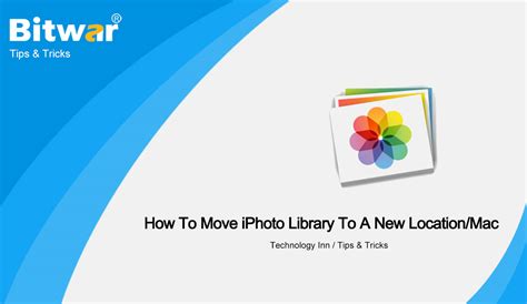 How To Move Iphoto Library To A New Locationmac