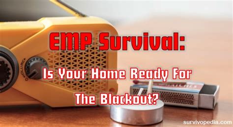 Emp Survival Is Your Home Ready For The Blackout Survivopedia