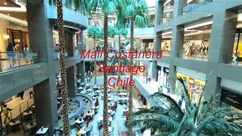 Costanera Center Y Mall Costanera Center En Santiago Chile Youtube