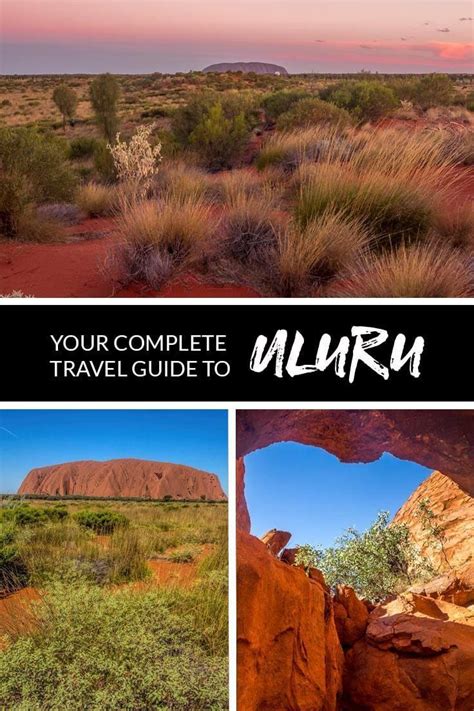 Your Complete Travel Guide To Things To Do In Uluru Australia Where