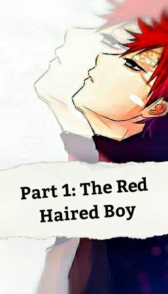 Shes The One Modern Gaara X Reader Rewrite Part 1 The Boy With