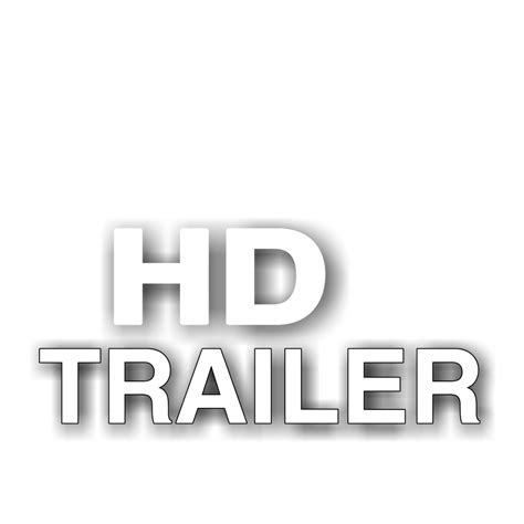 Hd Trailer Logo Png 10 Free Cliparts Download Images On Clipground 2024