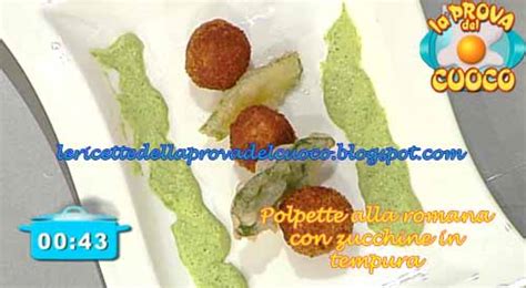 Preparatevi gli ingredienti e potete mettervi a cucinare polpette alla romana. Polpette alla romana con zucchine in tempura: ricetta di ...