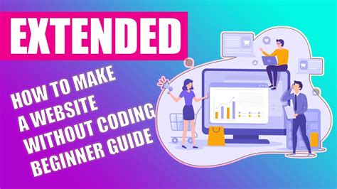 EXTENDED - HOW TO MAKE A WEBSITE WITHOUT CODING BEGINNER TUTORIAL - YouTube