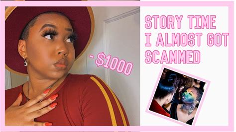 storytime how i almost got scammed youtube