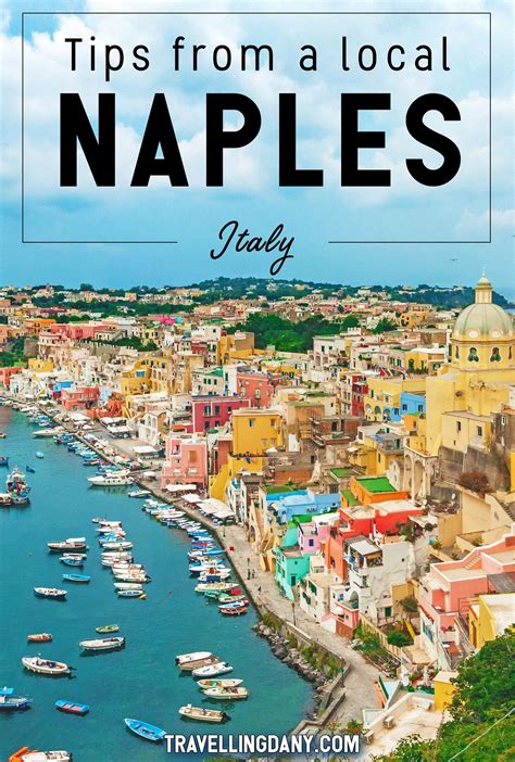 How To Make The Most Out Of Your Trip To Naples Italy 24 Hours Well