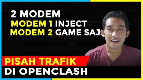 Dual Modem Untuk Umum Dan Pisah Trafik Youtube Game Youtube