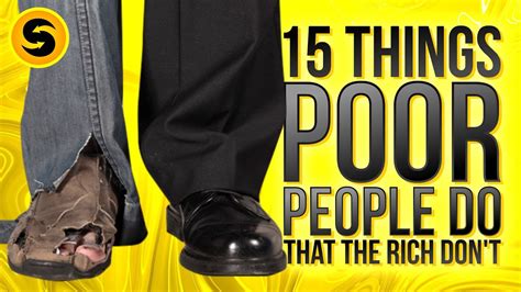 15 things poor people do that the rich don t orlandoswift youtube