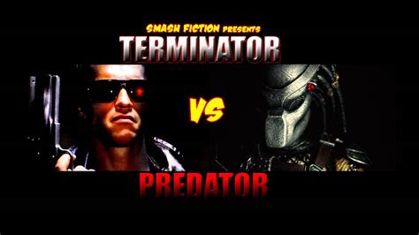 1 Terminator Vs Predator Youtube