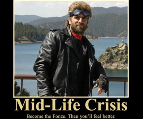 No one knows for certain if a midlife crisis is separate. Funny Quotes About Midlife Crisis. QuotesGram