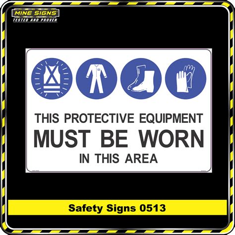 Ppe Must Be Worn In This Area Safety Sign 0513 Mine Signs