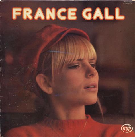 Pin By Sugar Tunesx On Stuff France Gall Songs France