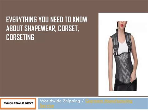 Ppt Everything You Need To Know About Shapewear Corset Corseting Powerpoint Presentation
