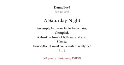 A Saturday Night By Dannyboyj Hello Poetry