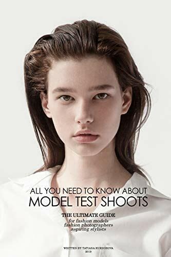 All You Need To Know About Model Test Shoots The Ultimate Guide For