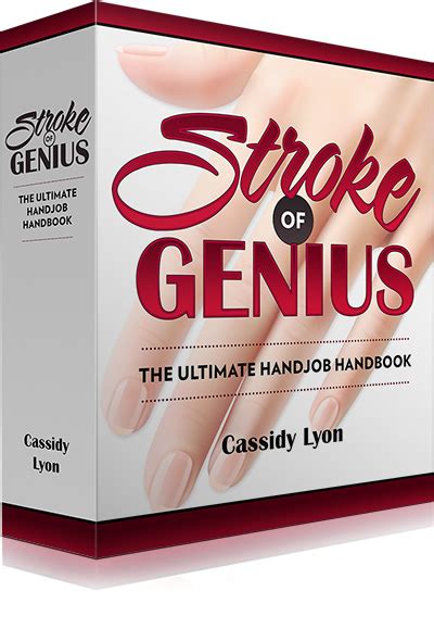 Stroke Of Genius The Ultimate Handjob Handbook Simply Sinful