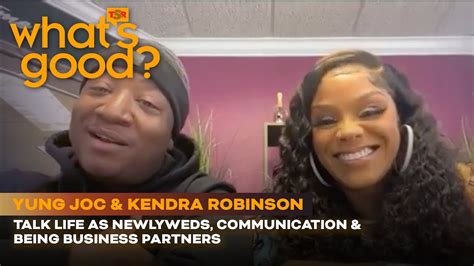 yung joc and kendra robinson on newlywed life why communication is key and more what s good