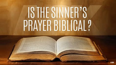 Dear lord jesus, i know that i am a sinner, and. Is the Sinner's Prayer Biblical? - YouTube