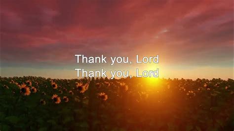 Video Lyric Don Moen Thank You Lord Youtube
