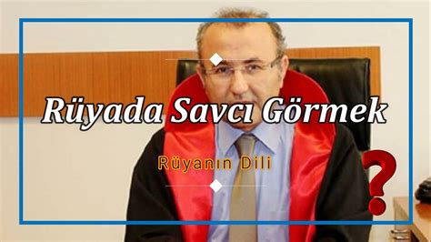 RÜYADA SAVCI GÖRMEK (rüya tabiri) - YouTube