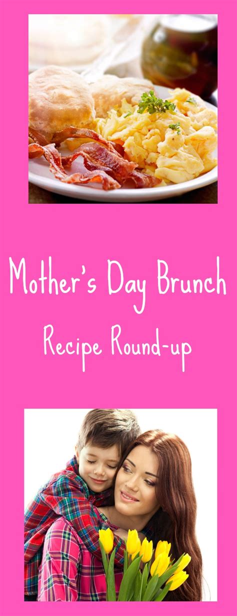 Mothers Day Brunch Recipe Round Up Fearless Faithful Mom
