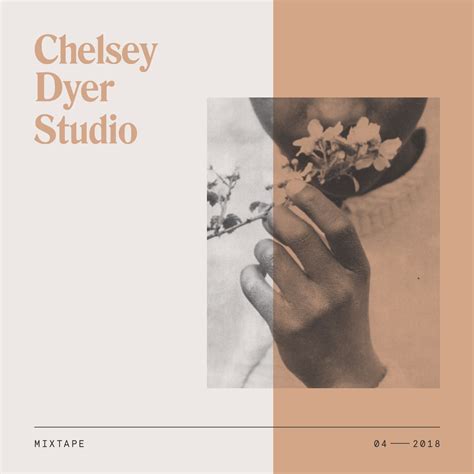 04—2018 Mixtape Chelsey Dyer Studio Minimalist Graphic Design