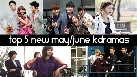 Top 5 New 2013 Korean Dramas May June Top 5 Fridays Youtube