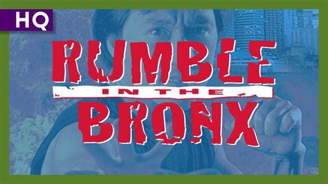 Rumble In The Bronx Hung Fan Kui 1995 Trailer Youtube