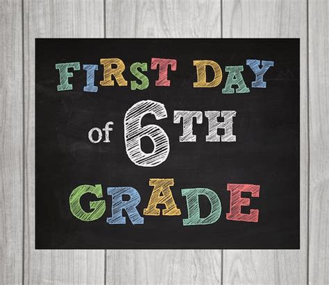 First Day Of Sixth Grade Sign Free Printable Gambaran