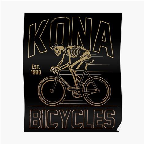 Kona Bike Bicycle Poster For Sale By Scabbysnow Redbubble