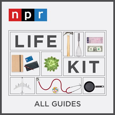 Life Kit From Npr Podcasts On Personal Finance Health Parenting And