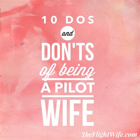 Dos And Donts Of Pilot Wife Aviationquotesdreams Pilothumor Pilot