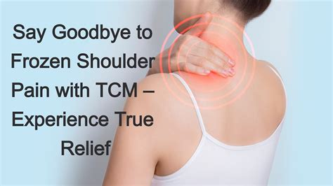 Frozen Shoulder Tcm Treatment In Singapore