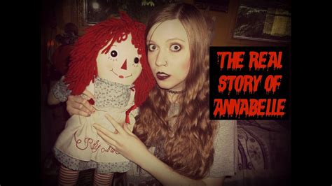 The Real Story Of Annabelle Youtube